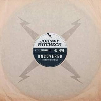 PAYCHECK, JOHNNY Uncovered: The First Recordings RSD LP