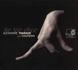 COUPERIN Tic Toc Choc Tharaud CD DIGIPAK