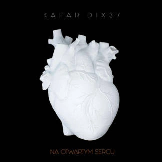 KAFAR DIX37 Na Otwartym Sercu CD