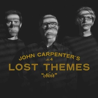 CARPENTER, JOHN Lost Themes IV Noir CD