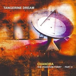 TANGERINE DREAM Chandra The Phantom Ferry Part 2 2LP