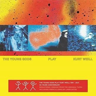 YOUNG GODS, THE Play Kurt Weill 30 Years Anniversary CD DIGIPAK