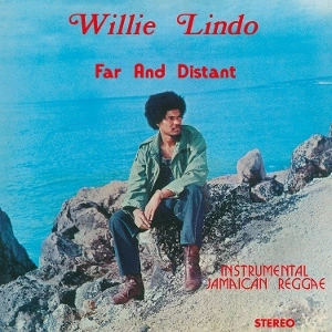 LINDO, WILLIE Far And Distant LP