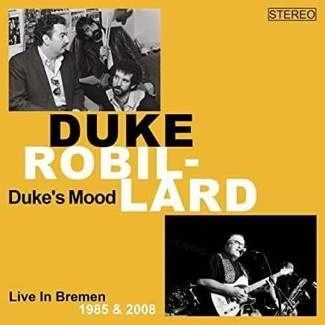 ROBILLARD, DUKE Duke's Mood Live in Bremen 1985-2008 3CD