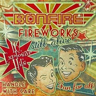 BONFIRE Fireworks Still Alive CD