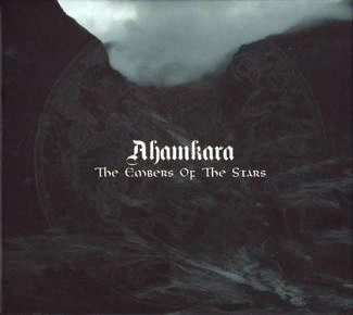 AHAMKARA The Embers Of The Stars CD DIGIPAK