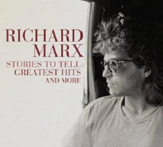 MARX, RICHARD Stories To Tell: Greatest Hits And More 2CD