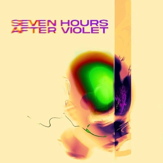 SEVEN HOURS AFTER VIOLET Seven Hours After Violet LP