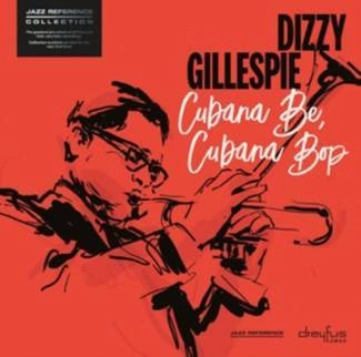 GILLESPIE, DIZZY Cubana Be, Cubana Bop CD