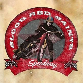 BLOOD RED SAINTS Speedway CD