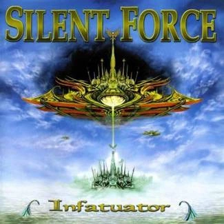 SILENT FORCE Infatuator CD