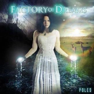 FACTORY OF DREAMS Poles CD