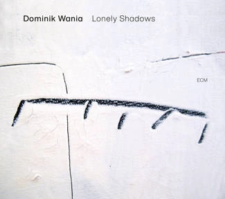 WANIA, DOMINIK Lonely Shadows (pl) CD