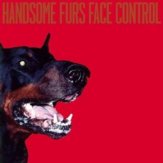 HANDSOME FURS Face Control CD DIGIPAK