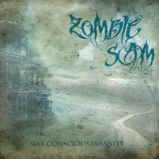 ZOMBIE SAM Self Conscious Insanity CD DIGIPAK