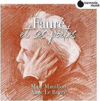 FAURE Et Ses Poets Mauillon Le Bozec CD DIGIPAK