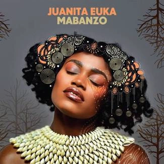 JUANITA EUKA Mabanzo LP