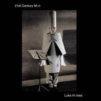 HAINES, LUKE 21St Century Man CD