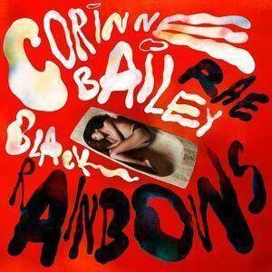 RAE, CORINNE BAILEY Black Rainbows CD DIGIPAK