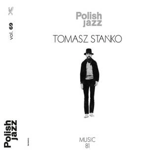 STANKO TOMASZ Music '81 (polish Jazz Vol. 69) CD