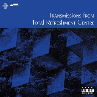 TRANSMISSIONS FROM TOTAL REFRESHMENT CENTRE Transmissions From Total Refreshment Centre CD