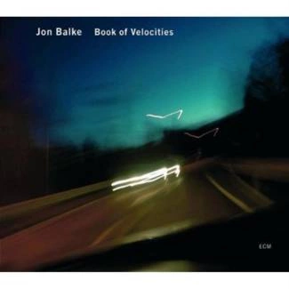 BALKE, JON Book Of Velocities CD