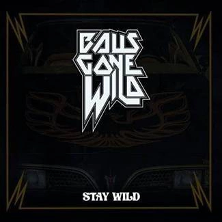BALLS GONE WILD Stay Wild CD DIGIPAK