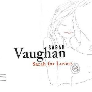 VAUGHAN, SARAH For Lovers CD