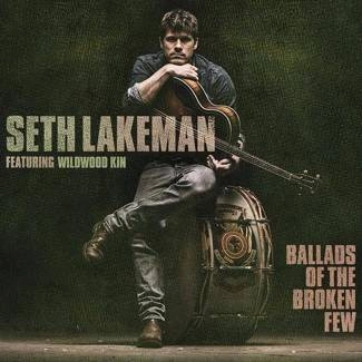 LAKEMAN, SETH Ballads Of The Broken Few CD DIGIPAK