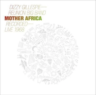 DIZZY GILLESPIE REUNION BAND Mother Africa - Live 1968 LP