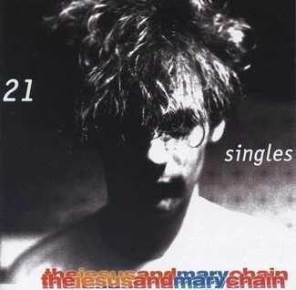 JESUS & MARY CHAIN 21 Singles 2LP
