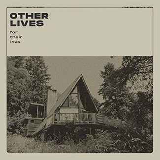 OTHER LIVES For Their Love LP