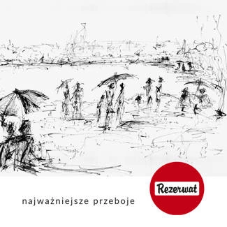 REZERWAT Najwazniejsze Przeboje CD