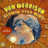 MORRISON, VAN Blowin' Your Mind! CD