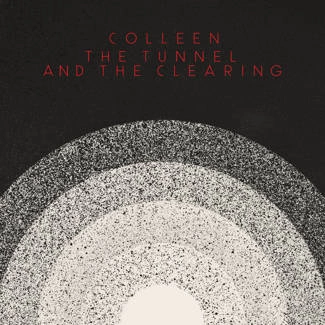 COLLEEN The Tunnel And The Clearing (METALLIC GOLD) LP