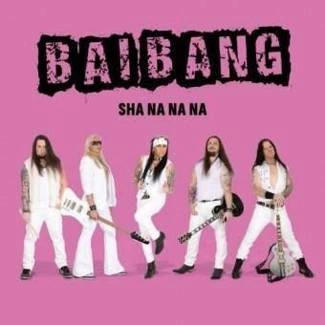 BAI BANG Sha Na Na Na CD