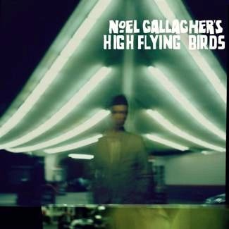 GALLAGHER'S, NOEL HIGH FLYING BIRDS Noel Gallagher's High Flying Birds CD