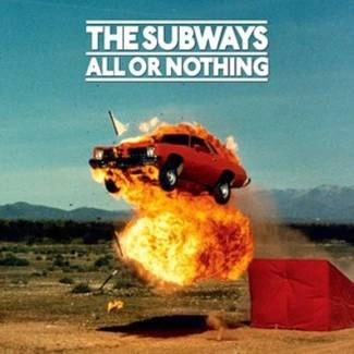 SUBWAYS, THE All Or Nothing 2CD