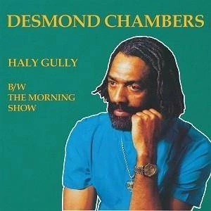 DESMOND CHAMBERS Haly Gully B/W The Morning Show 12"