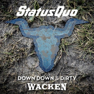 STATUS QUO Down Down & Dirty At Wacken CDDVD CD+DVD