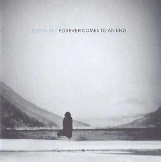 RIIS, BJORN Forever Comes To An End CD