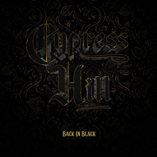 CYPRESS HILL Back In Black CD