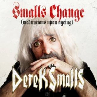 SMALLS, DEREK Smalls Change (meditations Upon Ageing) CD