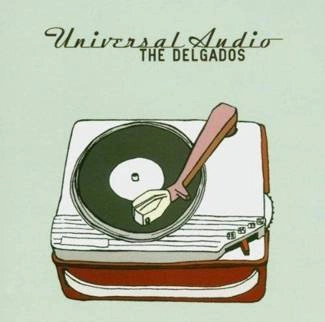 DELGADOS, THE Universal Audio CD