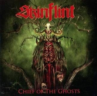 SKINFLINT Chief Of The Ghosts CD