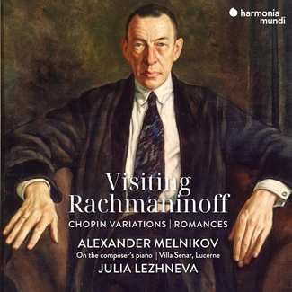 JULIA LEZHNEVA ALEXANDER MELNIKOV Visiting Rachmaninoff Chopin Variations - Romances CD DIGIPAK