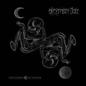 DECEMBRE NOIR Your Sunset My Sunrise CD DIGIPAK