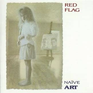 RED FLAG Naive Art (30th Anniversary Expanded Edition) 2CD