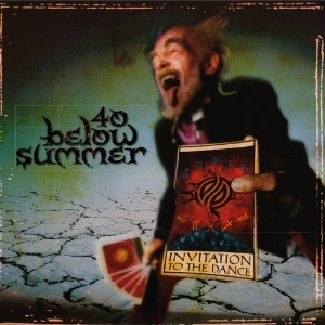 40 BELOW SUMMER Invitation To The Dance LP MOV