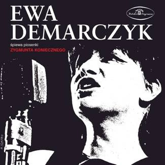 DEMARCZYK, EWA Ewa Demarczyk Śpiewa Piosenki Zygmunta Koniecznego 2CD